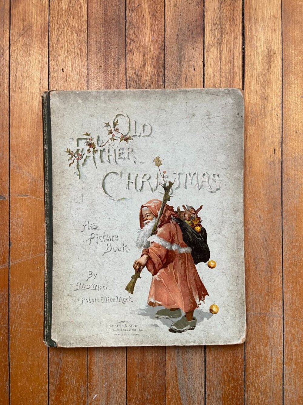 Antique Book, Old Father Christmas, Lizzie Lawson Mack, Robert Ellice Mack